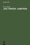 Joh. Friedr. Lobstein