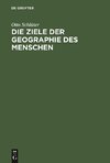 Die Ziele der Geographie des Menschen