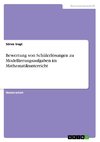 Bewertung von Schülerlösungen zu Modellierungsaufgaben im Mathematikunterricht