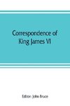 Correspondence of King James VI. of Scotland with Sir Robert Cecil and others in England, during the reign of Queen Elizabeth; with an appendix containing papers illustrative of transactions between King James and Robert Earl of Essex. Principally pub. fo