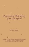 Processing Metonymy and Metaphor