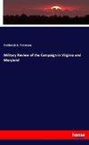 Military Review of the Campaign in Virginia and Maryland