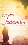 Tadamun - Für immer verbunden