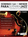 Dominio de la II V menor para guitarra jazz