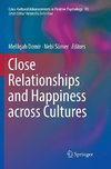 Close Relationships and Happiness across Cultures