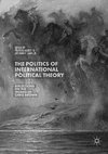 The Politics of International Political Theory