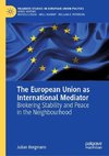 The European Union as International Mediator