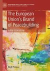 The European Union's Brand of Peacebuilding