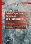 Crisis Reporters, Emotions, and Technology