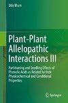 Plant-Plant Allelopathic Interactions III