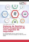 Sistema de Gestión y Salud Ocupacional de una empresa de seguridad