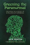 Greening the Paranormal