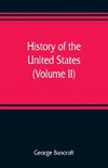 History of the United States, from the discovery of the American continent (Volume II)