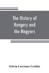 The history of Hungary and the Magyars