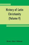 History of Latin Christianity