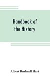 Handbook of the history, diplomacy, and government of the United States, for class use