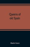 Queens of old Spain