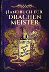 Das Handbuch für Drachenmeister