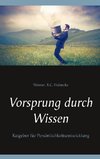 Vorsprung durch Wissen