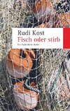 Fisch oder stirb