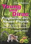 Young und Dirac - Propheten der Neuen Physik