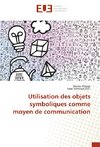 Utilisation des objets symboliques comme moyen de communication