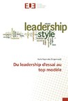 Du leadership d'essai au top modèle