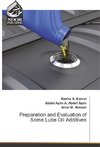 Preparation and Evaluation of Some Lube Oil Additives