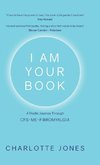 I Am Your Book