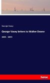 George Vasey letters to Walter Deane