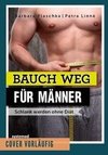 Bauch weg für Männer