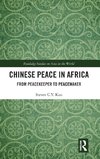 Chinese Peace in Africa