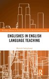 Englishes in English Language Teaching