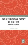 The Institutional Theory of the Firm