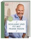 Schlank und fit mit Frank Rosin