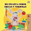 Me Encanta Comer Frutas y Verduras