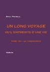 Un long voyage ou L'empreinte d'une vie - tome 18