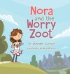 Nora and the Worry Zoot