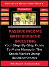 Passive Income With Dividend Investing