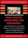 Real Estate Investing For Beginners