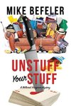 Unstuff Your Stuff