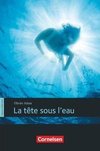 English G Access - G9 - Ausgabe 2019. B1 - La tête sous l'eau