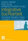 Integrative Suchtarbeit