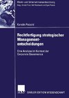 Rechtfertigung strategischer Managemententscheidungen