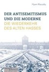 Der Antisemitismus und die Moderne