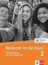 Welkom in de klas! 2. Handreichung für den Unterricht + MP3-CD