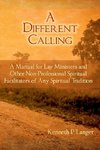 A Different Calling