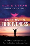 Getting To Forgiveness