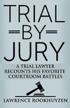 TRIAL BY JURY