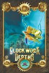 Clockwork Depths